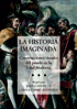CEEH. Publicaciones. La historia imaginada. Construcciones vi 