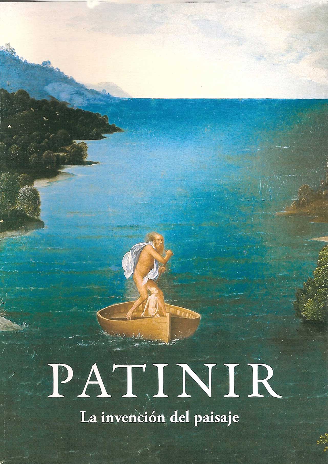 CEEH. Publicaciones. PATINIR La invención del paisaje 